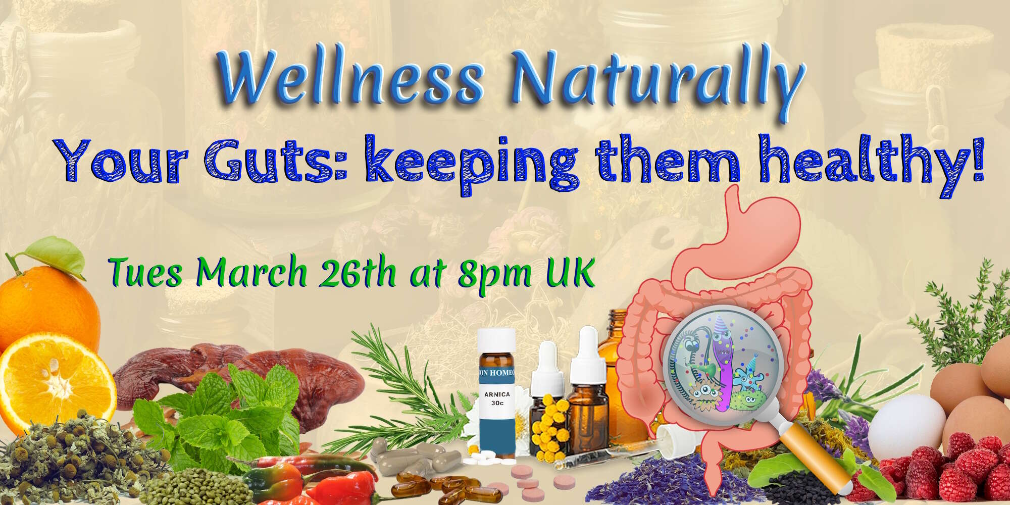 Wellness Naturally: Your Guts!