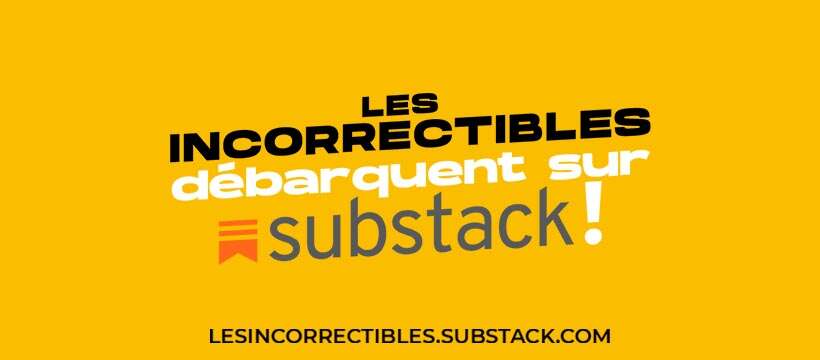 LES INCORRECTIBLES SONT EN DANGER !