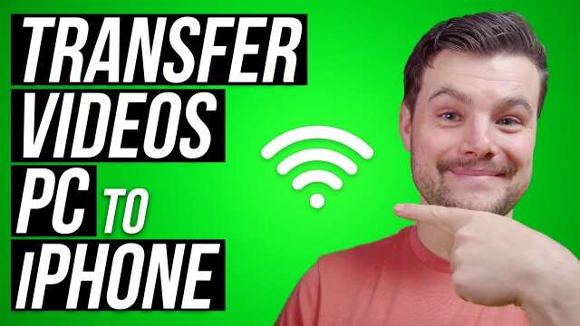 Wirelessly Transfer Videos PC to iPhone (2023)