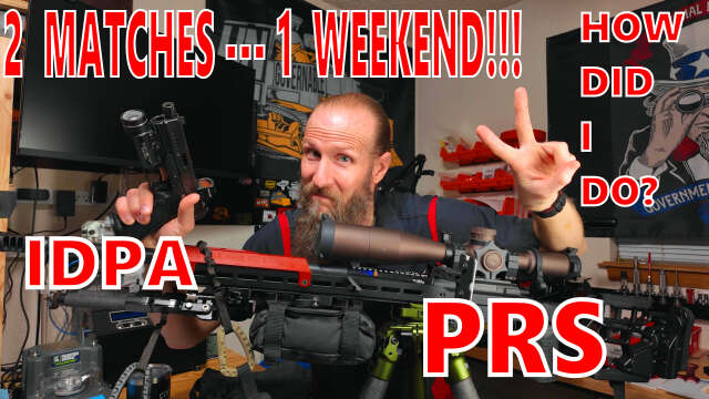 2 Matches In 1 Weekend!! - IDPA And PRS