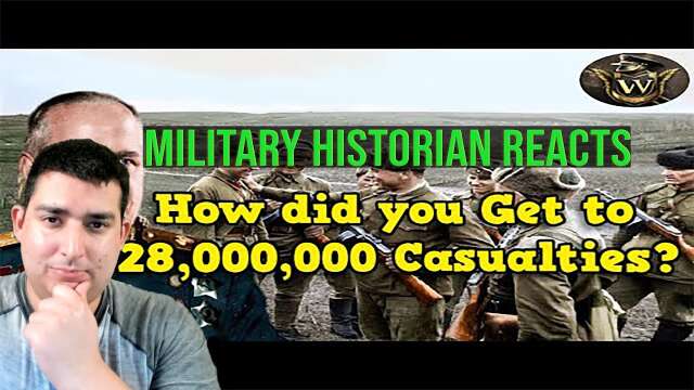 Military Historian Reacts - Why Did the Red Army Suffer So Many Casualties in Every Battle of WWII?