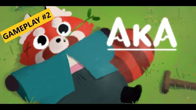 GAMEPLAY/ AkA Retour sur L'aventure du Panda Roux #2