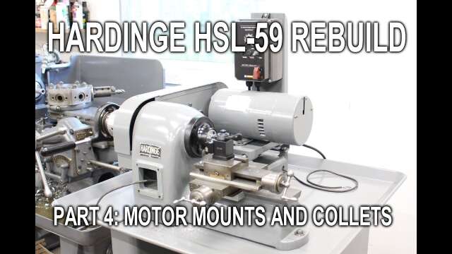 Hardinge HSL "Speed" Lathe rebuild, Part 4
