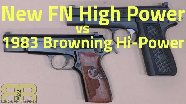 New FN High Power vs 1983 Browning Hi-Power - Is new really better?