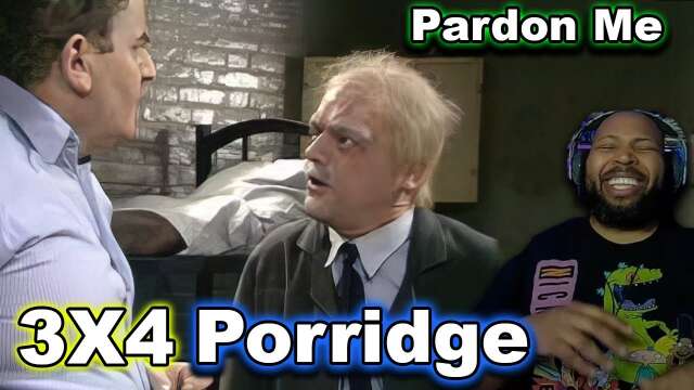 Porridge Season 3 Episode 4 Pardon Me Reaction