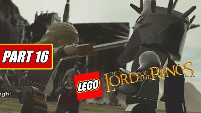 لعبة ليغو سيد الخواتم الحلقة 16 | Lego The Lord of the Rings