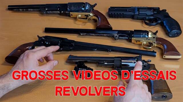 Grosse séries d'essais vidéo de revolvers !! ✌😊👍😜