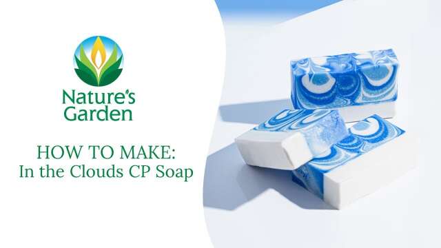 How to Make in the Clouds CP Soap- Natures Garden