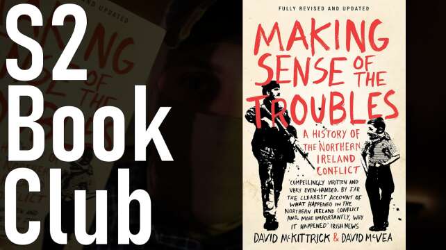 S2 Book Club: Making Sense of The Troubles