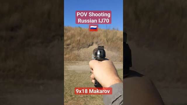 POV Shooting: Russian IJ70, 9x18 Makarov