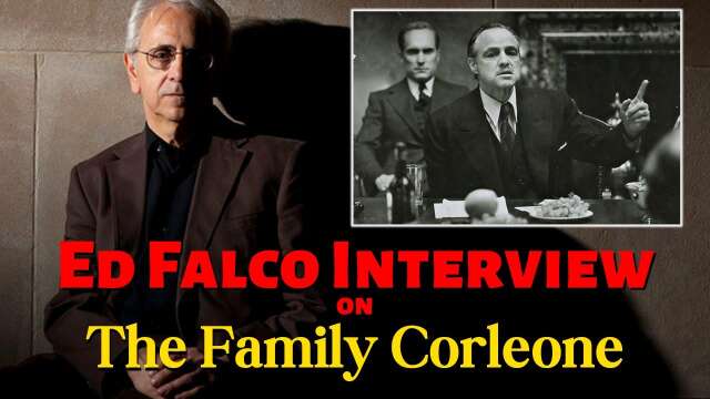 Ed Falco | Full Interview on The Godfather & The Family Corleone (part 2/2)