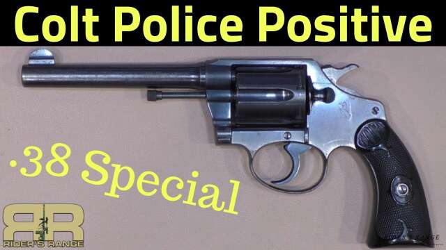 Wheelgun Wednesday: Century Old Colt Police Positive .38spl