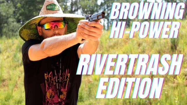 FN Browning Hi-Power: Rivertrash Edition
