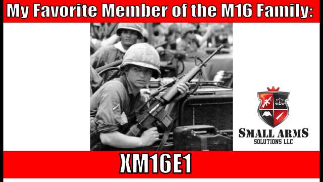 My Favorite Member of the M16 Family: the XM16E1