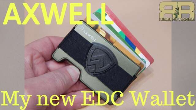 AXWELL - My new EDC wallet