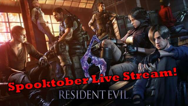 Resident Evil 6 | Spooktober Death Challenge | VoD