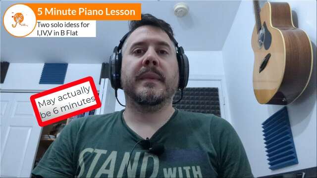 5 Minute Piano Lesson, Solo Ideas on piano for I,IV,V in B Flat