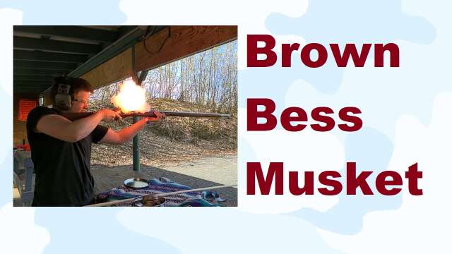 S4E7 The Brown Bess Musket