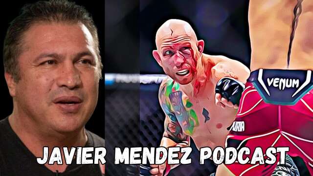 Javier Mendez Podcast - Topuria Dominates Tough Josh Emmett