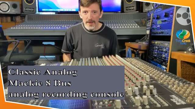 Classic MACKIE 8 Bus Analog Recording Console Overview