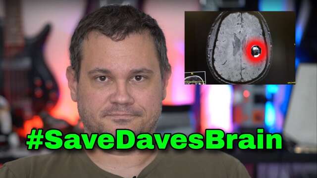 #SaveDavesBrain