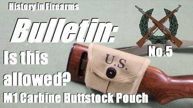 Bulletin: M1 Carbine Buttstock Pouch