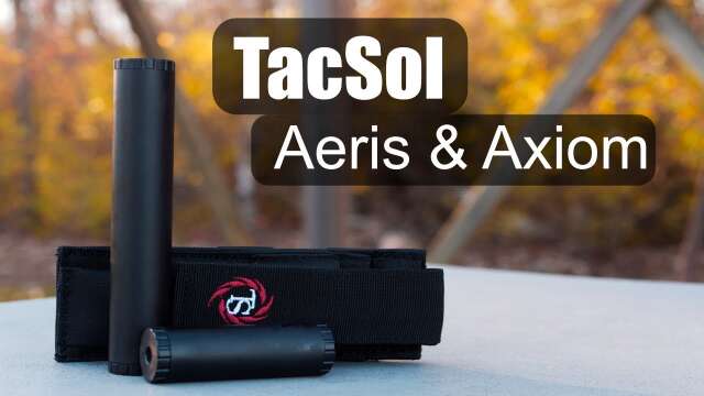 Tactical Solutions Aeris and Axiom Review