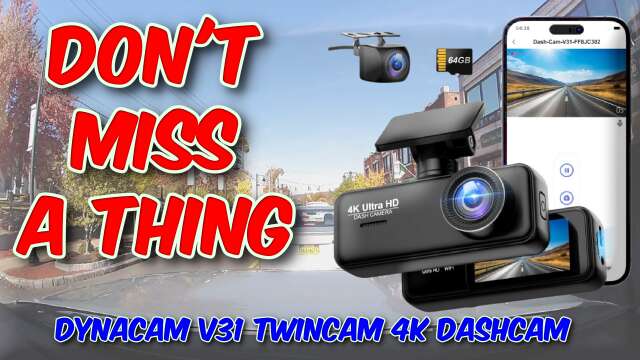 DYNACAM V31 Twincam 4K Dashcam Review
