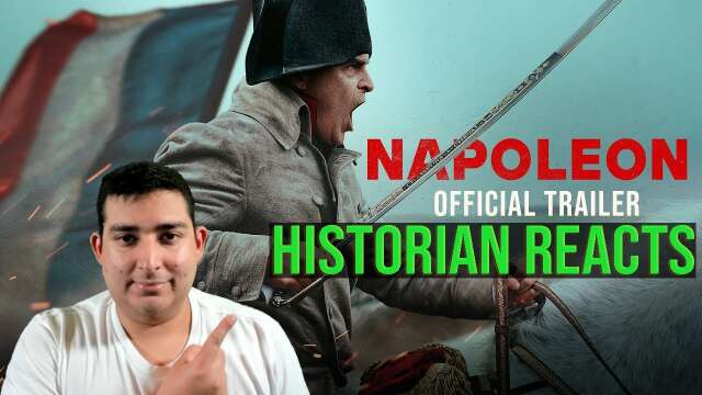 Military Historian Reacts to Epic NAPOLEON Trailer