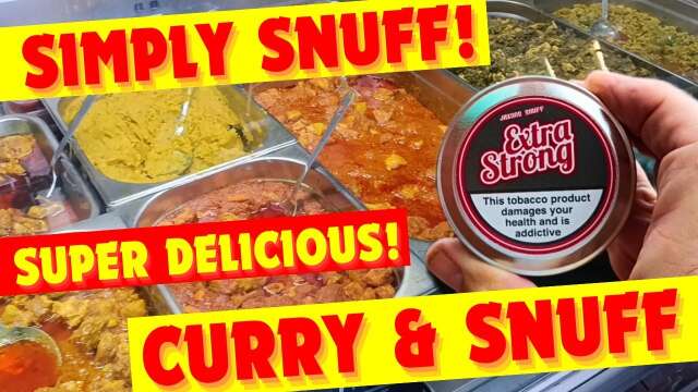 SNUFF & CURRY!