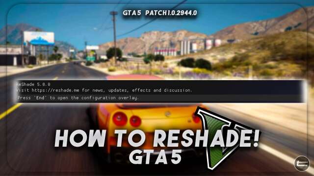 How to Fix Reshade Without changing Compatibility mod in GTA 5 Patch 1.0.2944.0