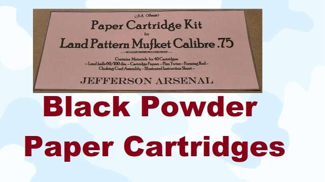 S3E41 Black Powder Paper Cartridges