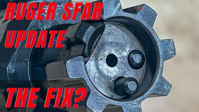 Ruger SFAR Update...The Fix?
