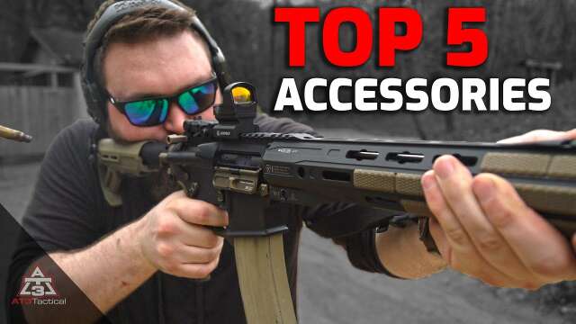 Top 5 AR-15 Accessories, We Can't Live Without!