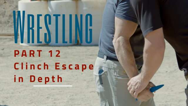 Wrestling - Part 12: Clinch Escape in Depth