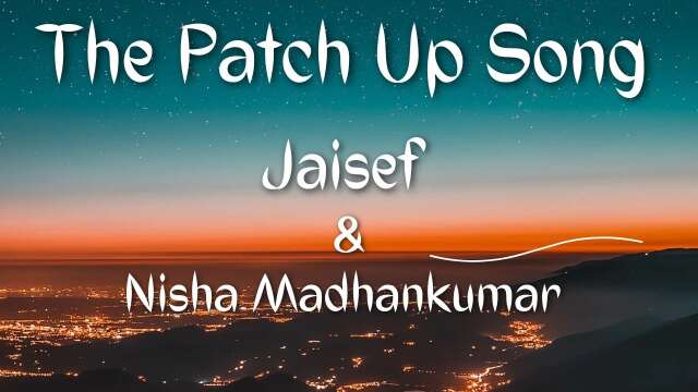 The Patch up Song | Tamil Latest Country Song | Jaisef | Nisha Madhankumar | HONEYDROPS