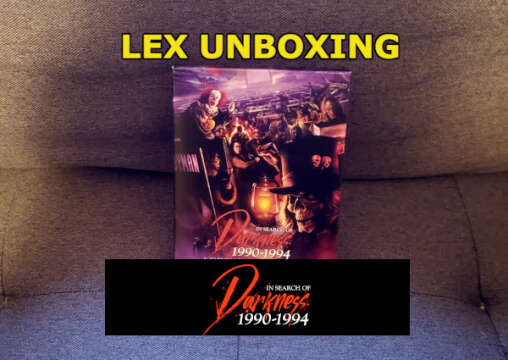 Lex Unboxing: In Search Of Darkness 1990-1994