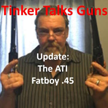 Update- The ATI Fatboy .45