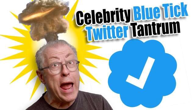 Blue Tick Twitter Tantrum
