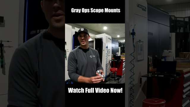 How Gray Ops Scope Mounts are Made