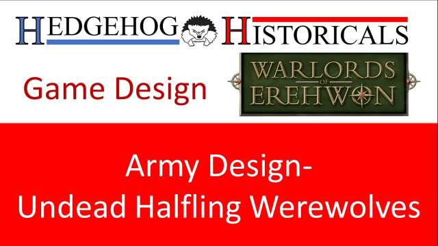 Warlords of Erehwon: Custom Unit Showcase - Undead Halflings Special Units - Pt 2