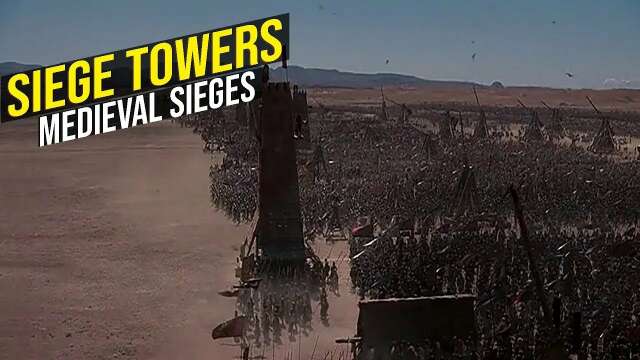 Siege Towers in Medieval Sieges