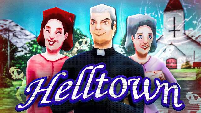 There's Something Unholy about HELLTOWN...
