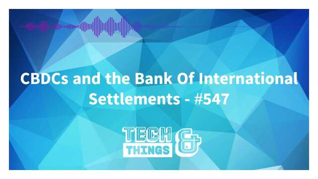 CBDCs and the Bank Of International Settlements