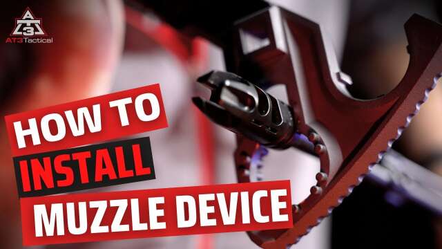 How To Install a Muzzle Device on AR Rifles