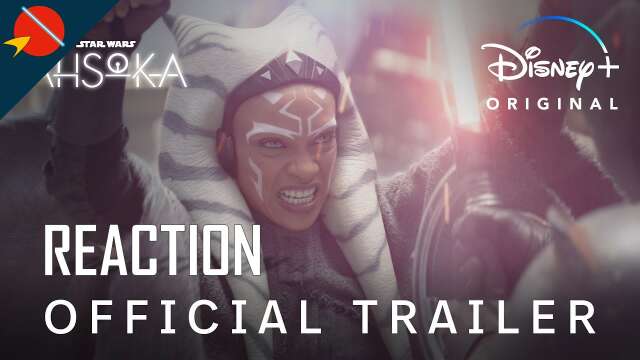 Ahsoka | Official Trailer | REACTION