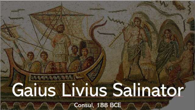Gaius Livius Salinator, Consul 188 BCE