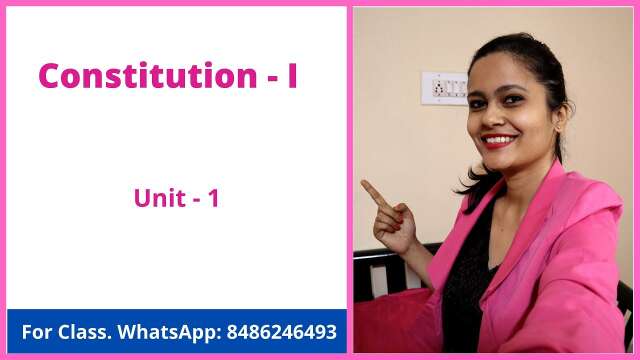 unit 1 constitution 1 online live coaching class for LL.B. students KSLU KLE all other Universities