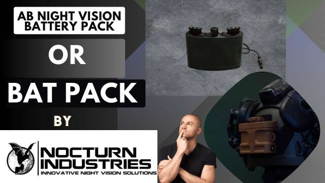 Bat Pack by @nocturnindustries BETTER than the AB night Vision battery pack?