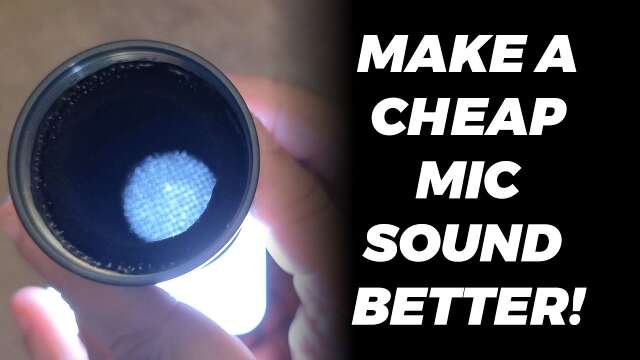 Make a Cheap Mic Sound Better. Also, don't watch this.